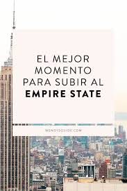 El Mejor Momento Para Subir Al Empire State Building De Nueva York Viajes A New York Nueva York Turismo Empire State