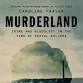 The Bookies discuss Murderland by Caroline Fraser event image