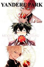 Check spelling or type a new query. Yandere Todoroki X Yandere Izuku X Yandere Bakugou X Fem Reader Yandere Park