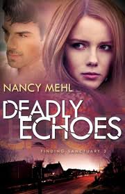 Deadly Echoes (Finding Sanctuary Book #2) [eBook]