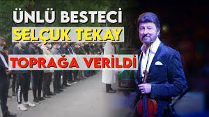 Akay, ünlü keman sanatçısı ve besteci selçuk tekay'ın vefat ettiğini duyurdu. Alvzlyabv Wham