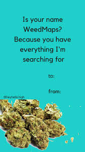 Make it special with a personal touch. 12 Stoner Valentine S Day Cards Ideas Valentine Day Cards Stoner Funny Valentines Cards