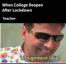 Submitted 10 days ago by dr_ploop_ploop. When College Reopen After Lockdown Funny Kid Memes Funny Images Laughter Funny Minion Memes