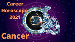 Your cancer horoscope 2021 allows you to dive deep into the dungeons of your brain to pull out some spiritual gold. Cancer Career Horoscope 2021 Cancer Career Horoscope Predictions 2021 Career Astrology 2021 Youtube