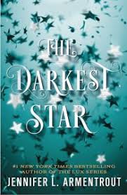 The Darkest Star Origin 1 Pdf Download Jennifer L Armentrout Read Online The Darkest Star Origin 1 Epub Jennifer L Armentr Books For Teens Lux Series Best Books For Teens