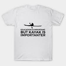 We told each other every funny story we could think of. Funny Kayak Shirts Shop Clothing Shoes Online