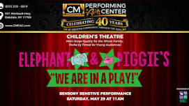 Sensory Sensitive Performance of Elephant & Piggie's We Are in a Play
