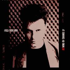 Fred Ventura - Rewind Of Change - Vinyl 12 - 2023 - EU - Original | HHV