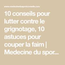 10 Conseils Pour Lutter Contre Le Grignotage 10 Astuces Pour Couper La Faim Medecine Du Sport Conseils Coupe Faim Grignotage Faim