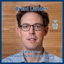 Brian Lander has received an Early Career Research Achievement Award for  his work focused