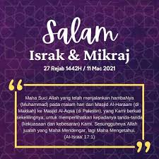 Israk mikraj, adakah nabi muhammad melihat allah? Salam Israk Mikraj 27 Rejab 1442h Aku Sis Lin