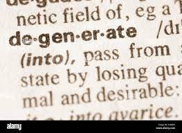 Definition of word degenerate in dictionary Stock Photo - Alamy