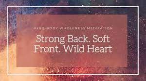 Strong Back Soft Front And Wild Heart Botanical Trader