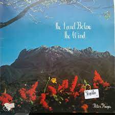 We are a closeknit family of sabahan & american musicians that have bonded together through our … Peter Pragas The Land Below The Wind 1979 Vinyl Discogs