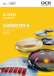 Ocr Level 3 Advanced Gce In Chemistry A H432 Specification