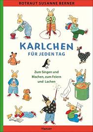 Karlchen F R Jeden Tag Zum Singen Und Machen Zum Feiern Und Lachen Zum Singen Tag Karlchen Mit Bildern Bucher Kinderbucher Singen