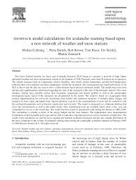 Avalanche control begins with a risk assessment conducted by surveying for potential avalanche terrain by identifying geographic features such as vegetation patterns, drainages. Pdf Snowpack Model Calculations For Avalanche Warning Based Upon A Network Of Weather And Snow Stations