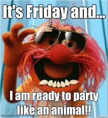 March 24, 2019 by admin. 37 Friday Party Meme That Make You Smile Picss Mine