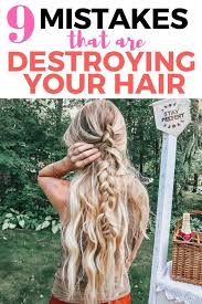 How To Prevent Hair Damage 9 Mistakes You Re Making Hair Hacks Your Hair Hair Styles