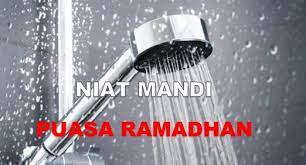 Niat mandi puasa ramadhan dan tata cara seperti apa yang dikerjakan oleh nabi muhammad saw? Niat Dan Tata Cara Mandi Sebelum Puasa Ramadhan 2021 1442 H