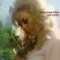 Take a Message to Mary Song|Don Cherry|Take A Message To Mary| Listen to  new songs and mp3 song download Take a Message to Mary online