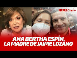 Maybe you would like to learn more about one of these? Ana Bertha Espin Recuerda La Infancia Y Suenos De Jaime Lozano En Este Dia De Las Madres Youtube