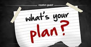 Why Failing To Plan Really Does Mean Planning To Fail Royston Guest