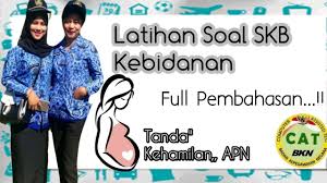 Jika anda merasa contoh soal cpns bidan terampil gratis masih kurang. Latihan Soal Skb Kebidanan Full Pembahasan Youtube