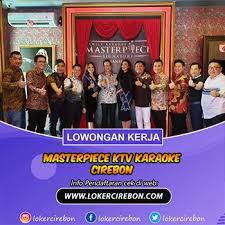 Lowongan Kerja Cashier Masterpiece Ktv Karaoke Karaoke Lagu Pendidikan