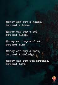 Pin By Greenmile On Wish You Were Here Positive Quotes Money Quotes Money Cant Buy Love