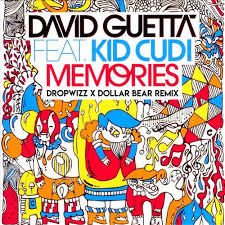 Memories Dropwizz X Dollar Bear Remix David Guetta Ft Kid Cudi Trap Music David Guetta Memories Kid Cudi David Guetta