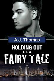 Holding Out for a Fairy Tale (Least Likely Partnership Book 2) See more