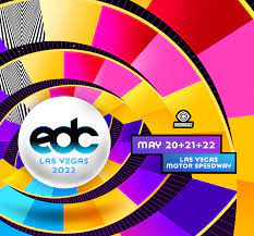 Edc 2022 Schedule Edc Las Vegas | May 20-22, 2022 | Las Vegas Motor Speedway