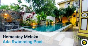 Satu lagi tempat menarik di melaka. Homestay Melaka Ada Swimming Pool C Letsgoholiday My