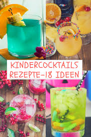 Ob Zu Geburtstagspartys Halloween Oder Silvester Sind Die Alkoholfreien Cocktails Unter Den Kindern Der Absolute Kinder Cocktail Kindercocktails Alkoholfrei