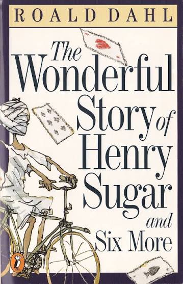 The Wonderful Story of Henry Sugar and Six More | Roald Dahl Wiki | Fandom