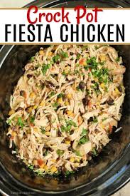 Crock Pot Fiesta Chicken Recipe Chicken Crockpot Recipes Easy Chicken Crockpot Recipes Easy Chicken Recipes