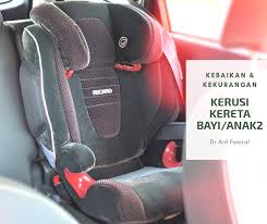 Ciri ciri kursi dan keterangannya. Kebaikan Dan Kekurangan Kerusi Kereta Bayi Dan Kanak Kanak Oleh Dr Aid Fawzal Art Of Kei Car