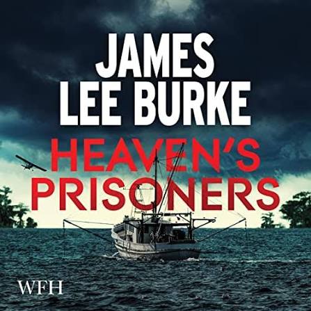 Heaven's Prisoners Audiobook by James Lee Burke