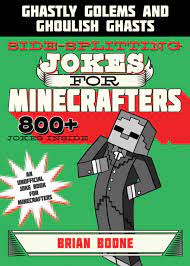 Sidesplitting Jokes for Minecrafters eBook by Brian Boone - EPUB Book |  Rakuten Kobo United States