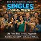 Singles Social Mixer Naperville, IL Old Town Pour.... event in Naperville, IL