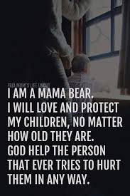 Love This I Ll Always Protect My Children My Children Quotes Quotes For Kids Love My Kids Quotes