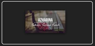 Menyinggung hal ini sekarang banyak sekali orang yang tidak mau. Lirik Lagu Sekian Terima Kasih Azharina Ost Jejak Karmila Azhan Co