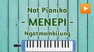 Not Pianika Menepi Ngatmombilung Mudah Youtube