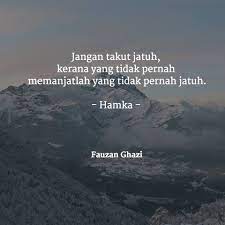 Manusia itu asalnya dari tanah, makan hasil tanah, berdiri di atas tanah, dan akan kembali ke tanah. 10 Kata Kata Buya Hamka Yang Menjentik Hati Dan Minda