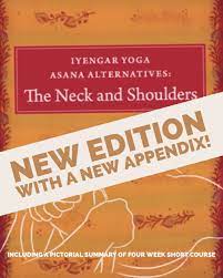 Iyengar yoga for beginners book audiobook. Iyengar Yoga Asana Alternatives Neck And Shoulders 2018 Lois Steinberg