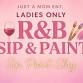Ladies only, Sip & Paint R&B Edition event image