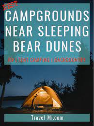Vacation rentals available for short and long term stay on vrbo. Best Sleeping Bear Dunes Campground Cabins Tent Camping Rv Michigan