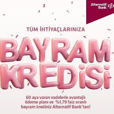 Tum Ihtiyaclariniza 1 79 Oranli Bayram Kredisi Alternatif Bankt A Goruntuler Ile Banklar Bilgi