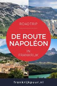 We weten de weg in dit grote en veelzijdige land. Route Napoleon Reis Door Betoverende Landschappen Tips Van Frankrijk Puur Frankrijk Reizen Frankrijk Landschappen